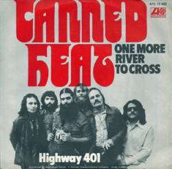 Canned Heat : One More River to Cross (Single)